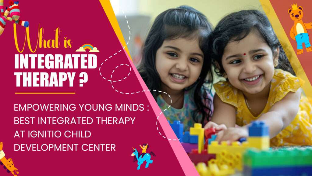 Best Integrated Therapy for Children